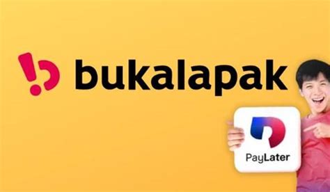 BukaLapak PayLater Belanja Tanpa Khawatir Dengan Opsi Pembayaran Yang