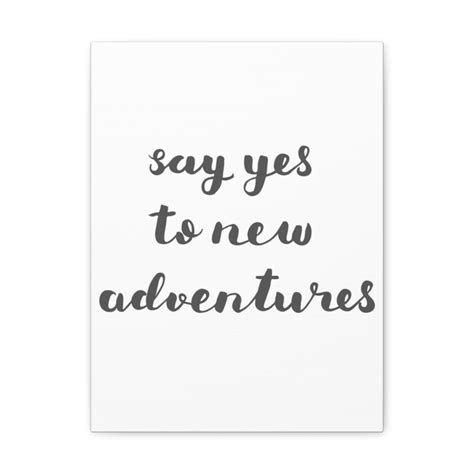 Inspirational Wall Art Yes To Adventures Cursive Motivation Wall Decor