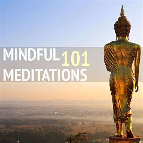 Reproducir Mindful Meditations 101 The Most Complete Meditation Music