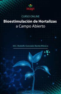 Curso Virtual Bioestimulaci N Radicular De Los Cultivos