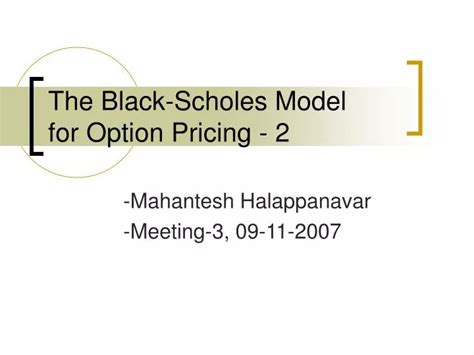 Ppt The Black Scholes Model For Option Pricing 2 Powerpoint