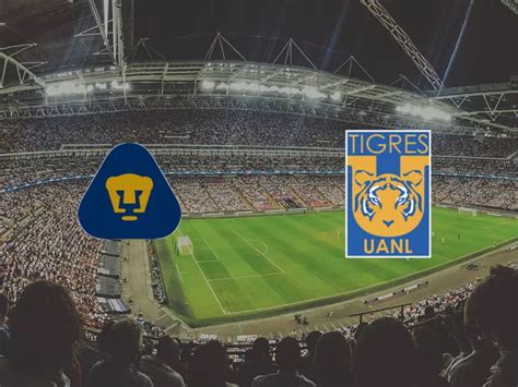 Pumas Unam Vs Tigres Uanl