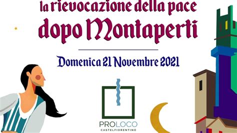 Montaperti A D La Rievocazione Della Pace Di Castelfiorentino