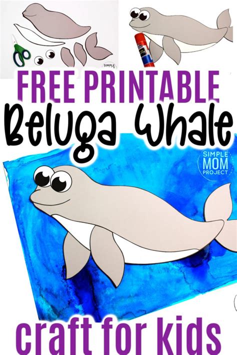 Easy DiY Beluga Whale Craft with Free Template – Simple Mom Project