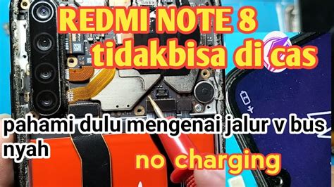 Redmi Note 8 Dicas Tidak Nambah Cas Problem Tidak Bisa Cas Redmi Note