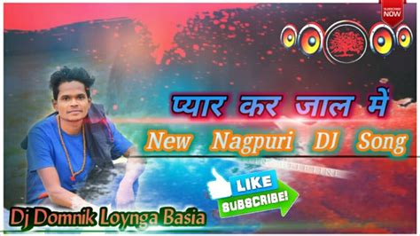 New Nagpuri Hip Hop Dj Song Nagpuri Dj Song Pyar Kr Jal Me Na Bajhabe