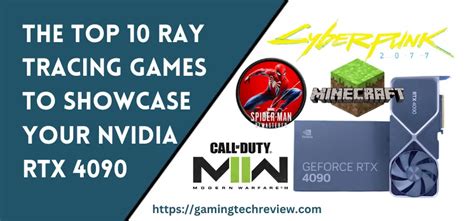 10 Best Ray Tracing Games To Showcase Your Nvidia RTX 4090