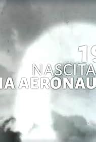 1923 Nascita Della Regia Aeronautica 2023 IMDb