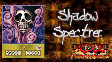 Yu Gi Oh Forbidden Memories Shadow Specter A Su Maximo Poder Youtube