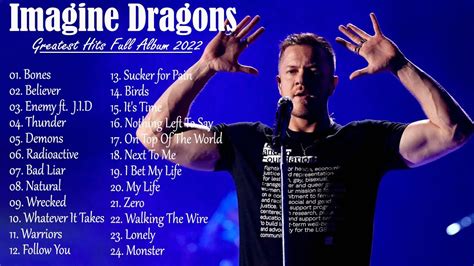 Imagine Dragons Greatest Hits Full Album 2022 Best Songs Imagine Dragons Playlist 2022 Youtube