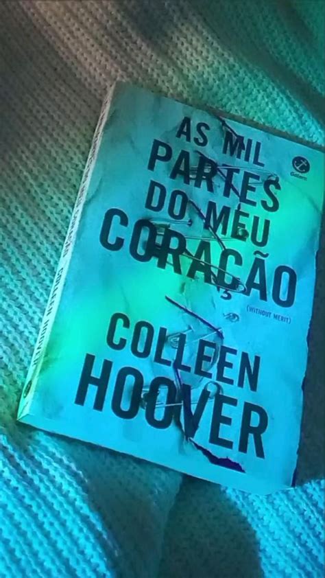 As Mil Partes Do Meu Cora O Colleen Hoover Reading Journal Colleen