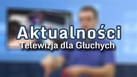 Aktualności 03 09 2022 3 Tłumaczenie na Język Migowy PJM YouTube