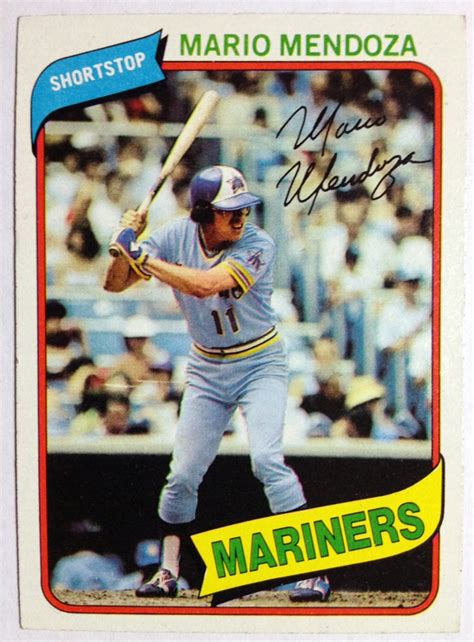 Mario Mendoza, Seattle Mariners, 1980 Topps (Mendoza Line is no myth ...