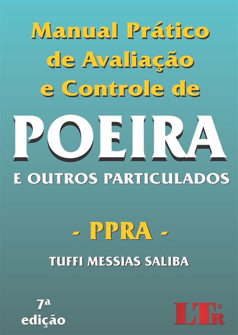 Manual Pr Tico De Avalia O E Controle De Poeira E Outros Particulados