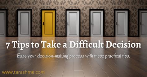 7 Tips To Take A Difficult Decision By Akash Kumar Goel Medium