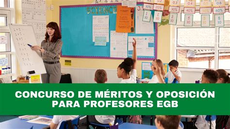 Concurso de méritos y oposición para Docentes de Educación General