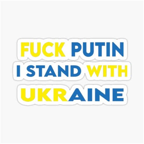 Fuck Putin I Stand With Ukraine Sticker By BrewerPatrick Redbubble