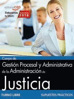 Cuerpo De Gestion Procesal Y Administrativa De La Administracion De