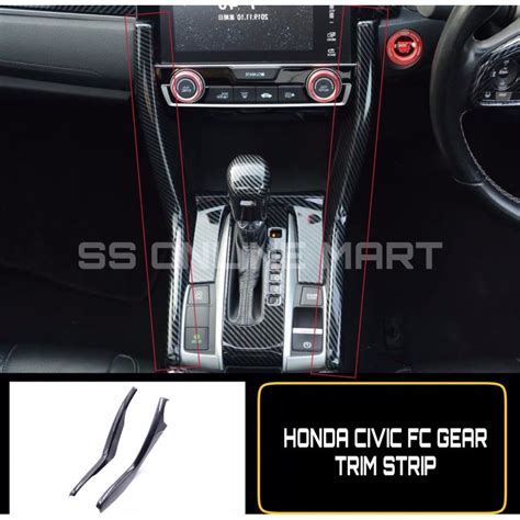 Honda Civic Fc 2016 2020 Gear Trim Strip Carbon Fiber Shopee Malaysia