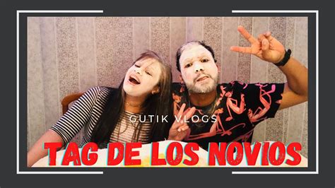 TAG DE LOS NOVIOS CHALLENGE GUTIIK VLOGS DECIMOS TODA LA VERDAD