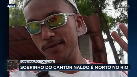 Sobrinho do cantor Naldo é morto no Rio de Janeiro YouTube