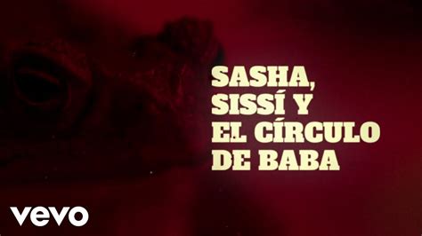 Sasha Sissi y el Círculo de Baba EADDA9223 Official Lyric Video