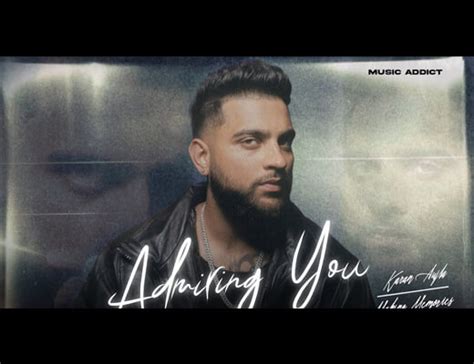 Admiring You Lyrics Karan Aujla