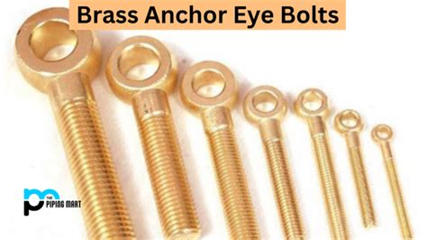 What is Brass Anchor Eye Bolt? Types and Uses