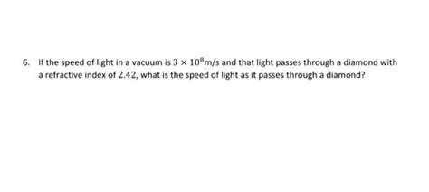 Solved If the speed of light in a vacuum is 3 × 10°m/s and | Chegg.com