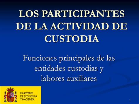 Ppt Los Participantes De La Actividad De Custodia Powerpoint Presentation Id3340889