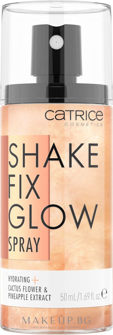 Фиксиращ спрей за грим Catrice Fixing Spray Shake Fix Glow Makeup bg