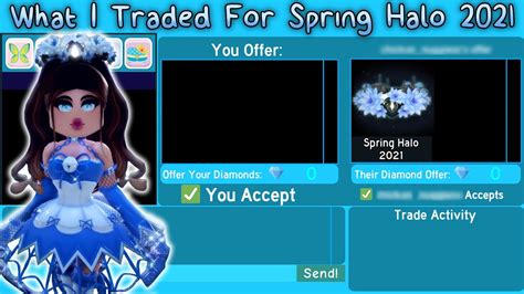 What I Traded For Spring Halo 2021 Royale High Trading Youtube