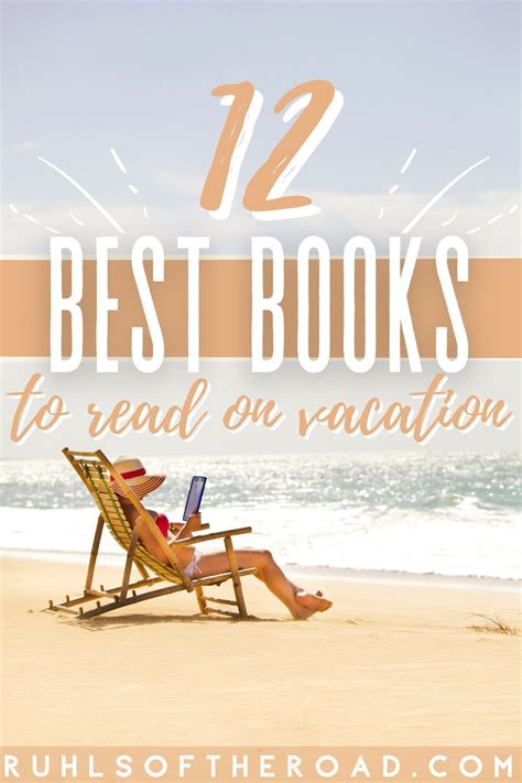 We Found Them The Best Books To Read On Vacation Ruhls Of The Road