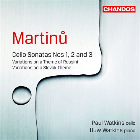 Paul Watkins Huw Watkins Martinů Cello Sonatas Nos 1 3