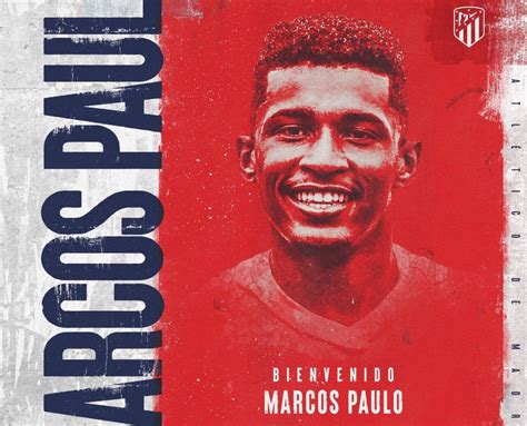 Oficial El Atlético de Madrid anuncia el fichaje de Marcos Paulo