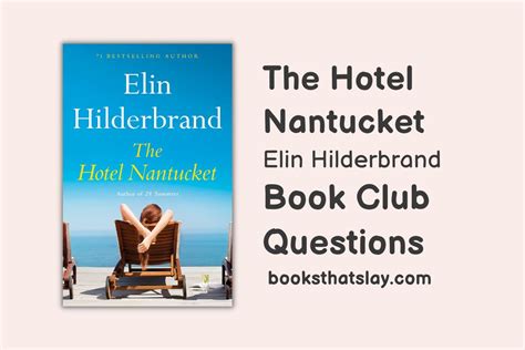 12 The Hotel Nantucket Book Club Questions for Discussion