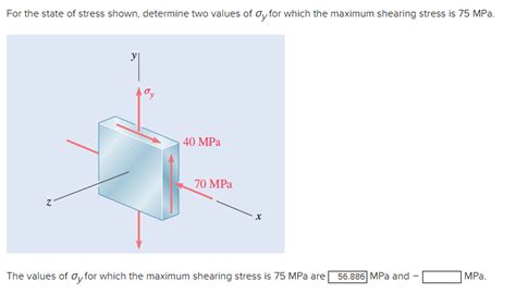 Solved For The State Of Stress Shown Determine Two Values Chegg