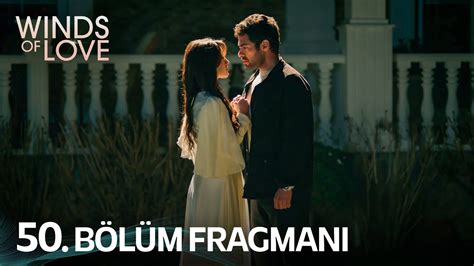 Rüzgarlı Tepe 50 Bölüm Fragmanı Winds of Love Episode 50 Promo YouTube