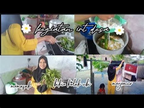 Masak Untuk Lauk Siang Lanjut Bikin Kolak Ubi Kayu YouTube