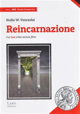 Reincarnazione Libro Di Stelio W Venceslai