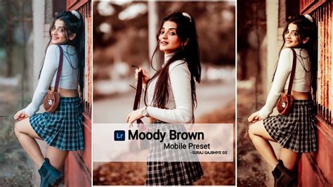 Moody Brown Effect Free Lightroom Mobile Preset Dawanload How To