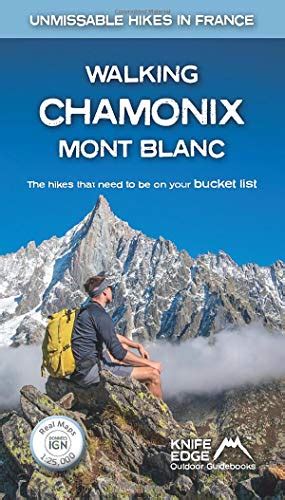 Walking Chamonix Mont Blanc Unmissable Hikes In France McCluggage