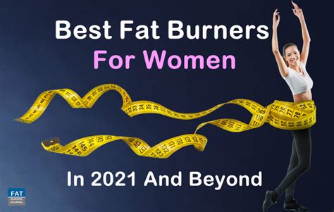 10 Best Fat Burners For Women In 2023 And Beyond