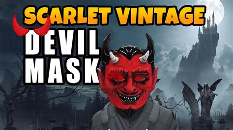 How To Unlock New Halloween Devil Mask With Sound Scarlet Vintage