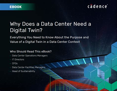 Why Does A Data Center Need A Digital Twin Data Center Cadence