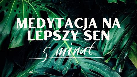 Medytacja U Atwiaj Ca Za Ni Cie Ogr D Zmys W Kr Tka Medytacja Do