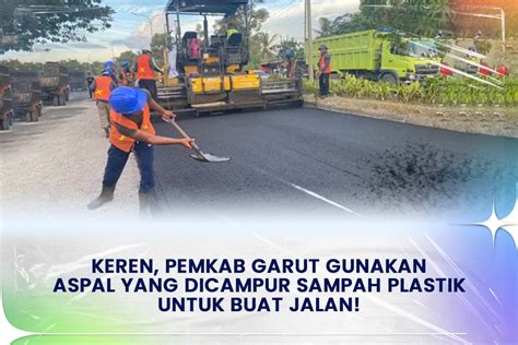 TRANS7 Keren Pemkab Garut Gunakan Aspal Yang Dicampur Sampah