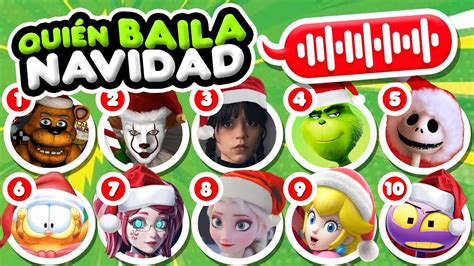 Quién BAILA Navidad Merlina Elsa Pennywise FNAF Princesa Peach