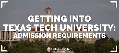 Texas Tech Acceptance Rate: A Comprehensive Guide