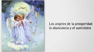 Oraciones Y Angeles Los Ngeles De La Prosperidad La Abundancia Y El